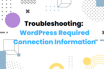 WordPress Required Connection Information